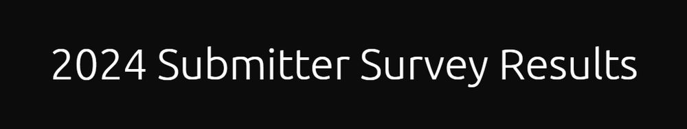 2024 Submitter Survey Results