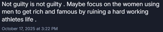 Screengrab of a Bsky skeet where some loser responds to the news that an accused rapist got drafted in the NHL. He responds with "Not guilty is not guilty. Maybe focus on the women using men to get rich and famous by ruining a hard working athletes life."