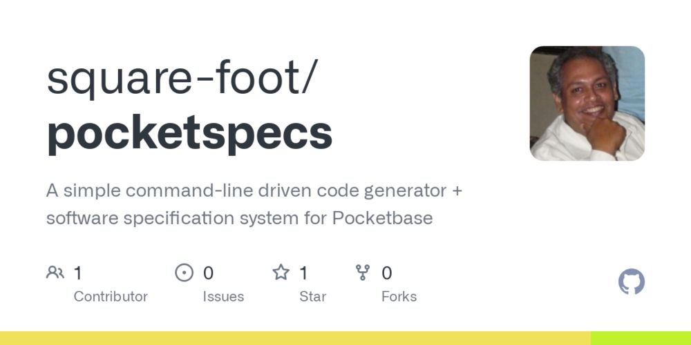 GitHub - square-foot/pocketspecs: A simple command-line driven code generator + software specification system for Pocketbase