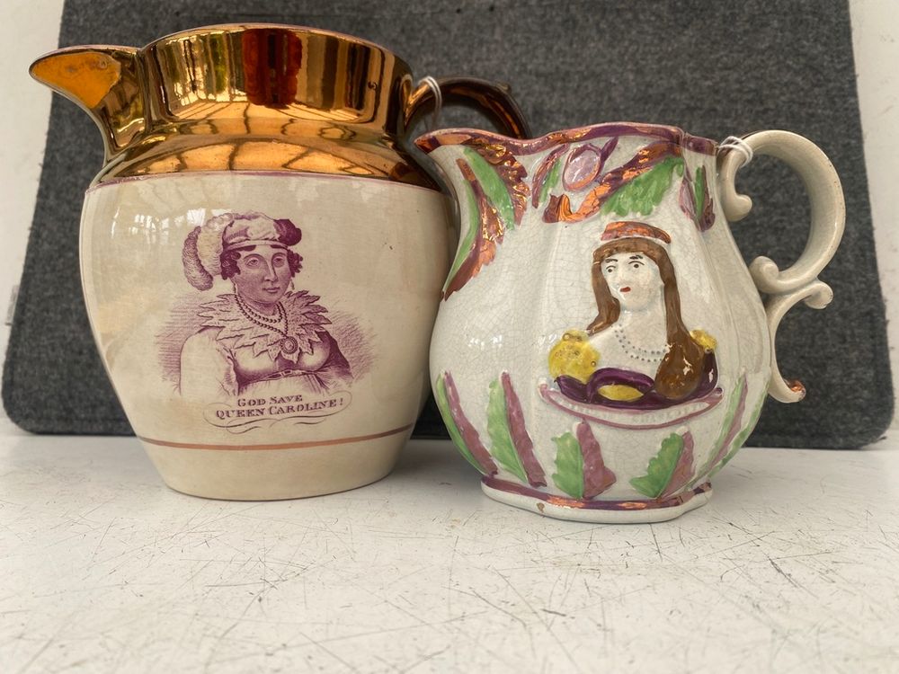 commemorative jugs:
 
1) 1820 Death of Queen Caroline, estranged wife of King George IV; 

2) 1816 marriage of their daughter Princess Charlotte to Prince Leopold of Belgium  