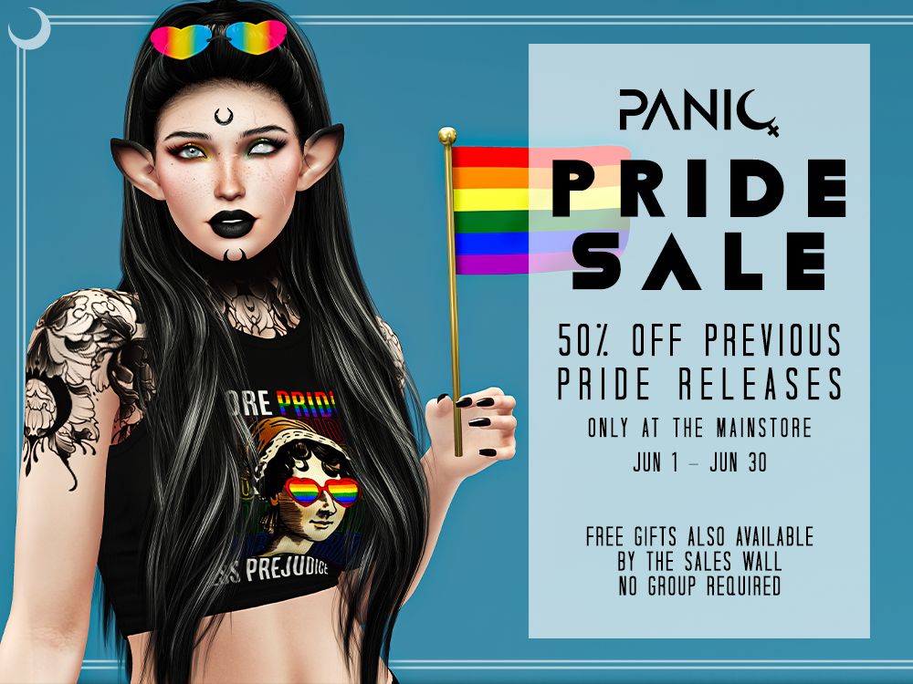 Advertisement depicting a person with long dark hair and dark makeup wearing Pride glasses and a crop top while holding up a Pride flag. Advertisement text to the side reads: PANIQ, Pride Sale, 50% Off Previous Pride Releases, Only At The Mainstore, June 1 - June 30, Free Gifts Also Available By The Sales Wall, No Group Required.