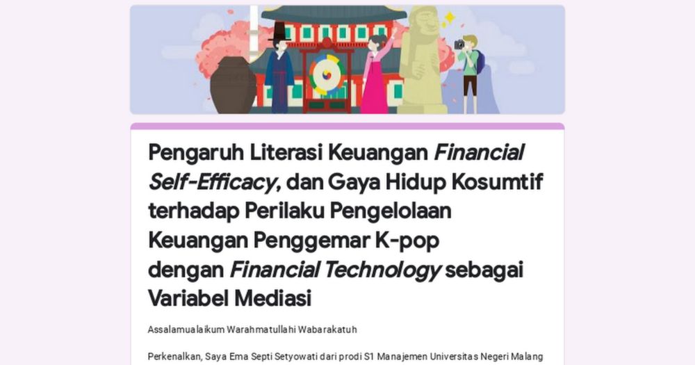 Pengaruh Literasi Keuangan Financial Self-Efficacy, dan Gaya Hidup Kosumtif terhadap Perilaku Pengelolaan Keuangan Penggemar K-pop dengan Financial Technology sebagai Variabel Mediasi