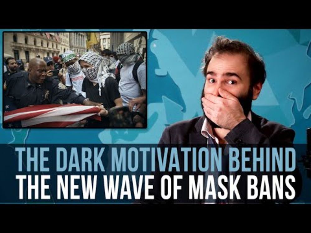 The Dark Motivation Behind The New Wave of Mask Bans - SOME MORE NEWS