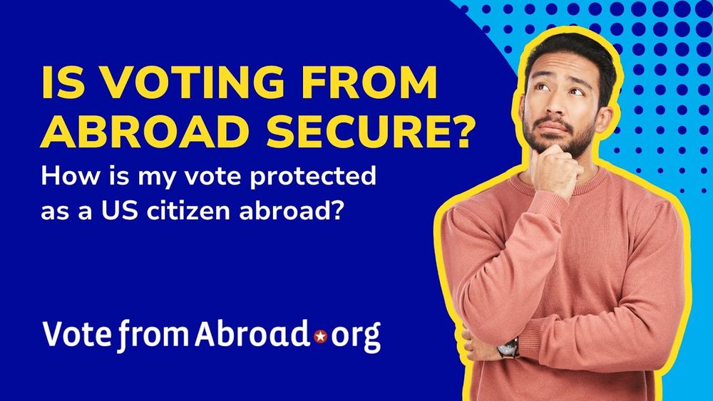 How My Vote Is Protected as a US Citizen Living Abroad - YouTube