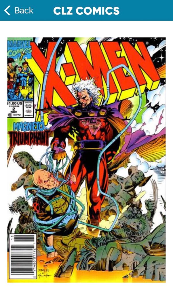 Screen grab from the CLZ comic collecting app, shows the cover for X-Men #2 (1991). Magneto seems to have beaten the X-Men, Charles is more unhappy than usual. Says “Magneto triumphant”