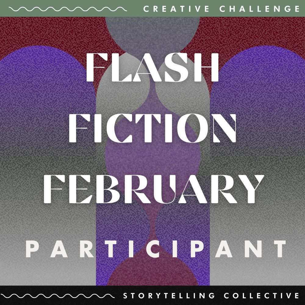 A square graphic with geometric designs in the background in grey, red, and purple. Reads "Creative Challenge. Flash Fiction February Participant. Storytelling Collective."
