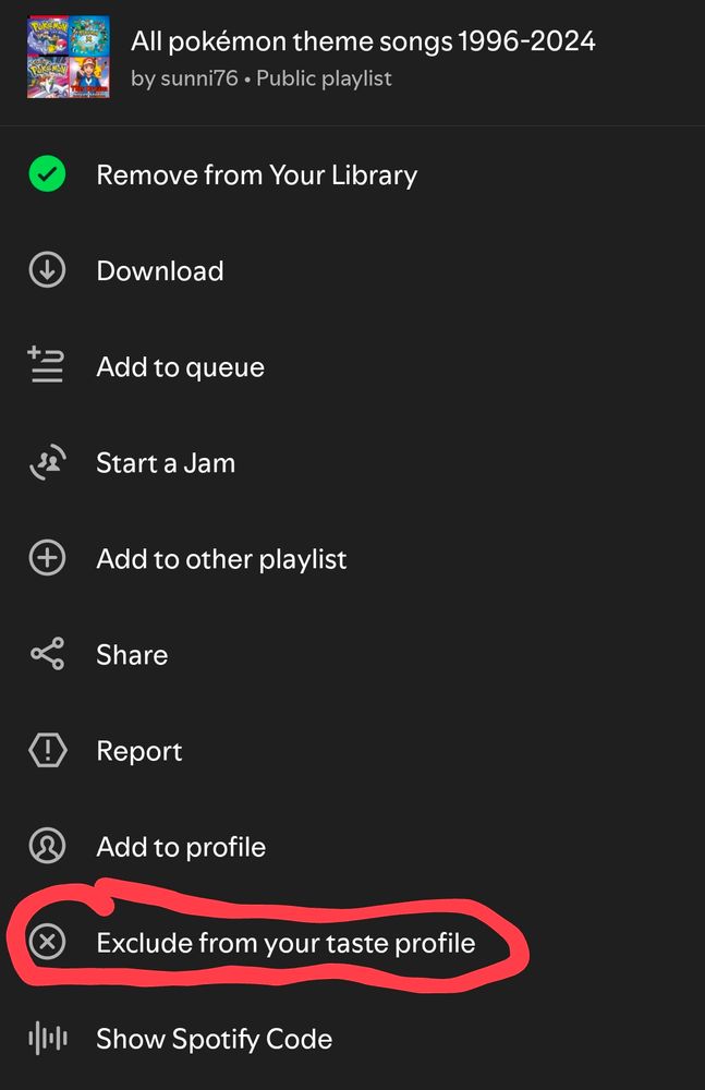 A screenshot of the drop down menu selected in the previous screenshot. The option "Exclude from your taste profile" is circled in red