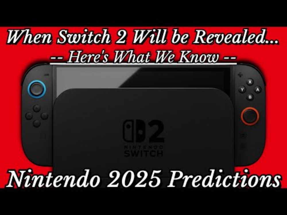 Nintendo 2025 Predictions: When Switch 2 Will be Revealed, Major 3rd Party Support, 3D Mario & More