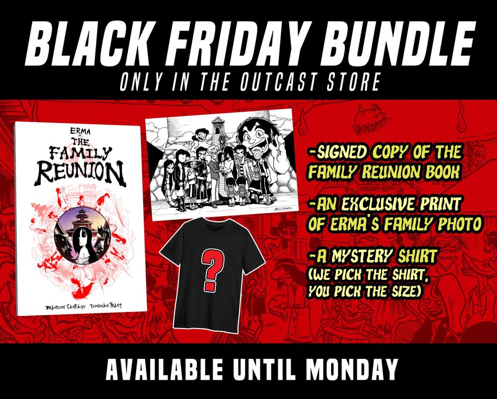 Includes a signed copy of the Family Reunion Book, an exclusive print of Erma's Family Photo, and a Mystery Shirt (We pick the shirt, You pick the size)!
