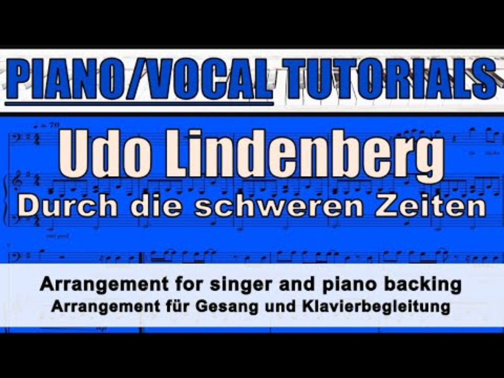 UDO LINDENBERG - Durch die schweren... - GESANG und KLAVIERbegleitung / tutorial