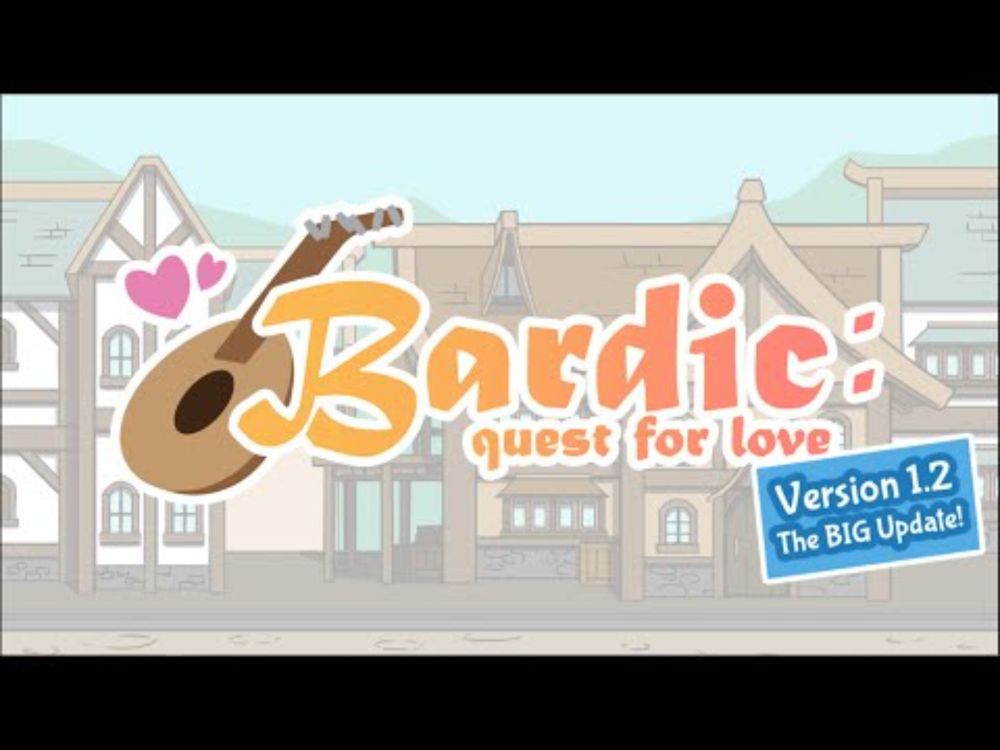 Bardic: Quest for Love | Version 1.2 (The Big Update!)