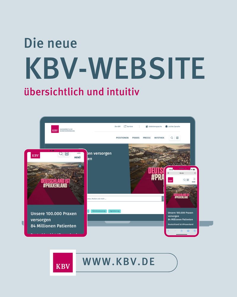 Die neue KBV-Website. Übersichtlich und intuitiv.
www.kbv.de