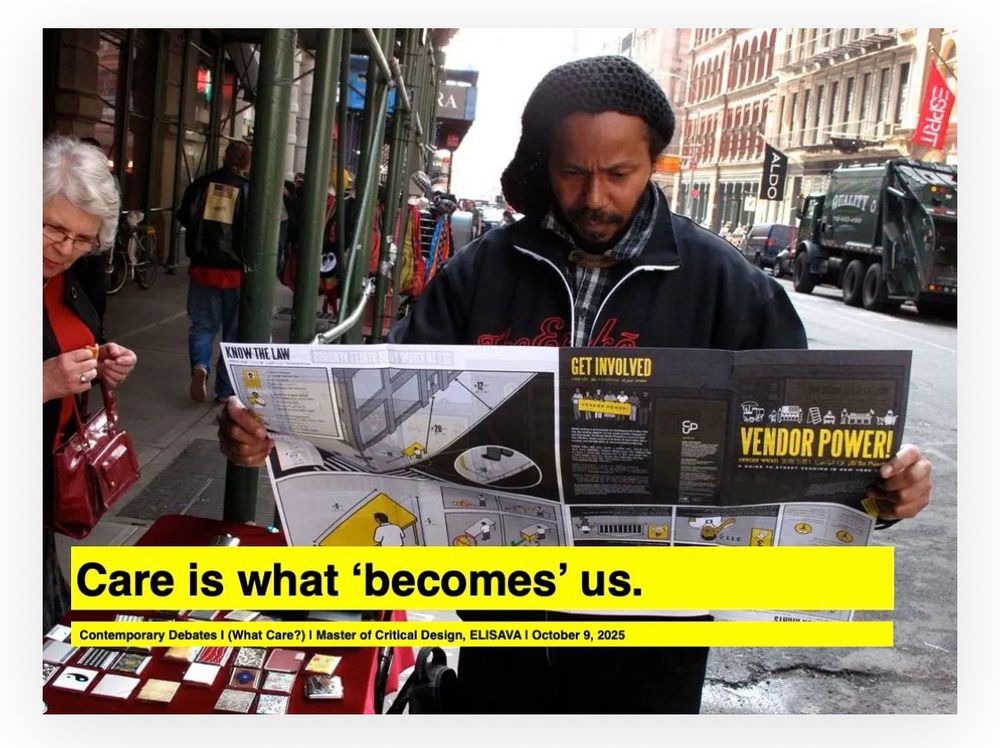 A person in the street reading the booklet Vendor Power by the CUP and designer Candy Chang. Over in and highlighted in yellow the title of the seminar “Care is what ‘becomes’ us”