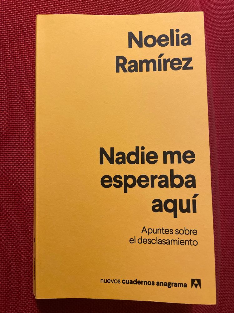 Portada del libro “Nadie me esperaba aquí”, de Noelia Ramírez. Editorial Anagrama