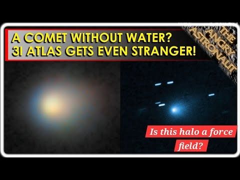 3I Atlas gets stranger!  What kind of comet has no water and a halo "force field"?