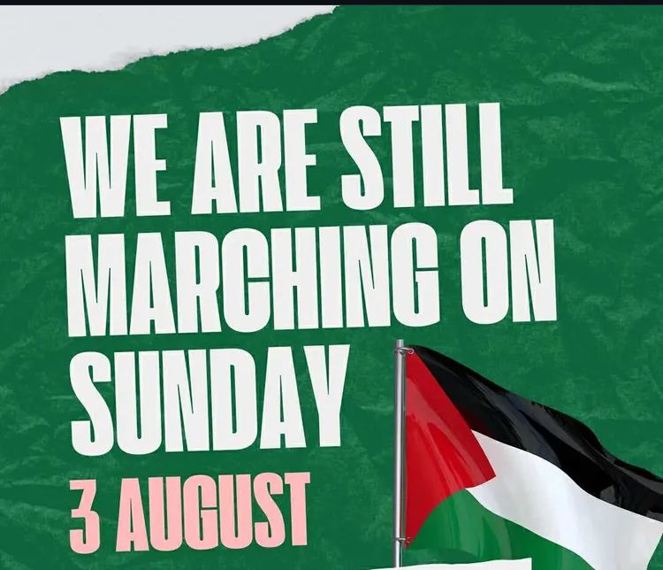 We are still marching on Sunday 3 August
