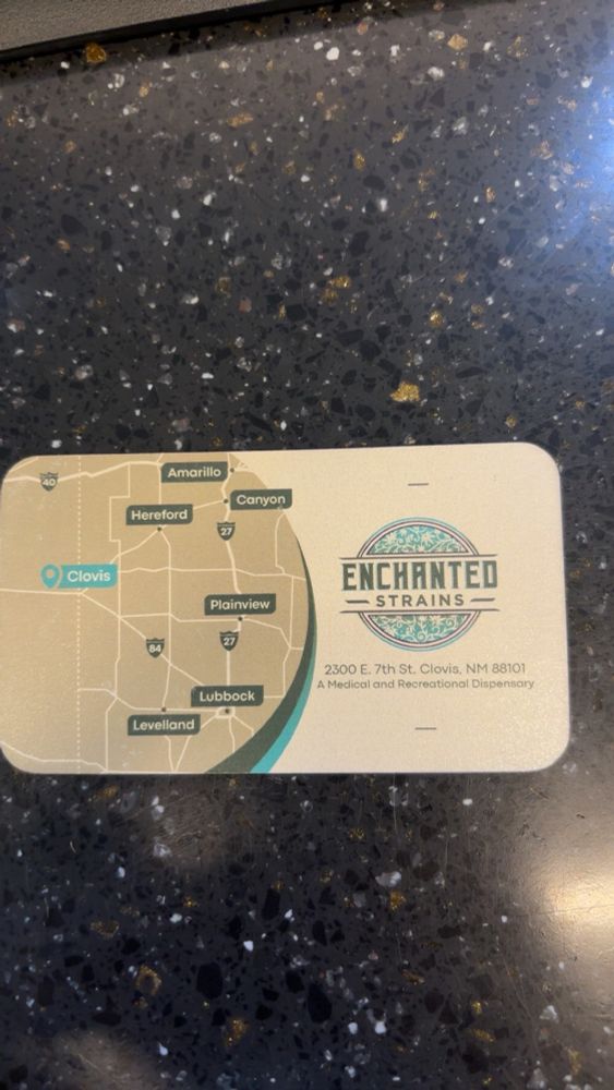 Business card for Enchanted Strains Dispensary in Clovis, New Mexico. 
