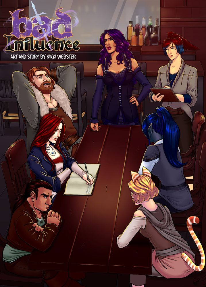 A cover page for a comic called Bad Influence, the title is in the upper left, the background is a bar with a mirror and some bottles of alcohol on a bar. The foreground had a large table with seven people seated at. The head of a table is a woman with purple hair, she's standing. To the viewer's right is a person holding a clip board, they also have bunny ears, seated below them along our right side of the table we see the back of an elf woman with dark skin and blue hair, below her we se the back of a girl with cat ears, a striped tail and short blond hair. On the table to our left closest to the viewer is a dwarven man with long brown hair in a pony tail and a short leather jacket, above him is a woman making notes in a journal, she has red straight hair and wear a blue coat, above her as a large muscular man, his arms behind his head as he leans back in his chair, he has cinnamon colored hair and a beard.