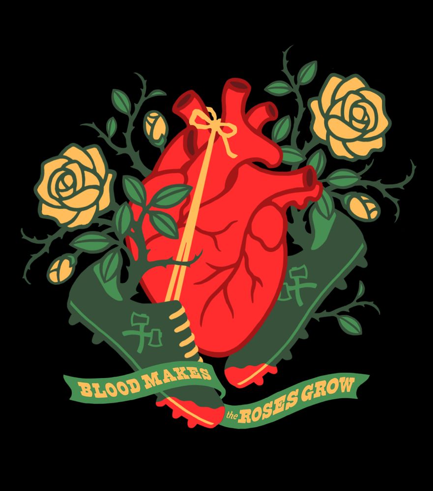 Surprisingly sweet anatomical heart illustration with a pair of vintage soccer cleats hanging from it, tied by the laces. Roses twine in the background, growing out of the cleats, and a banner wraps around the toes, reading: "blood makes the roses grow"