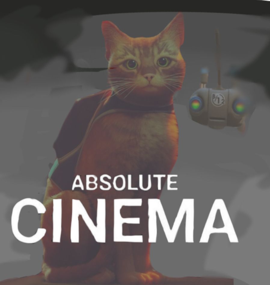 Stray Absolute Cinema meme 