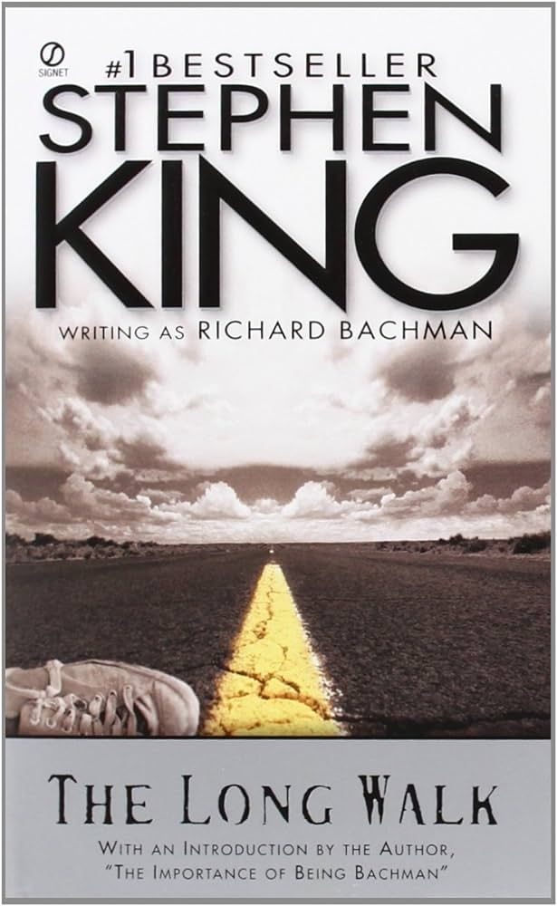 Stephen King as Richard Bachman - The Long Walk