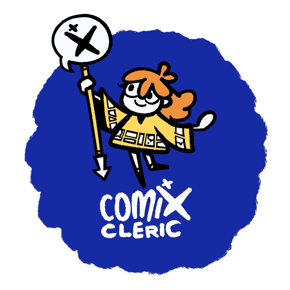 The concept logo for Comix Cleric. The logo shows a orange haired girl in a yellow robe with what looks like comic panels decorating the bottom. She is holding a staff with a speech bubble at the top and a mouse pointer at the bottom. Text underneath of her reads "Comix Cleric" in a stylized logo. This is all on a blue, circular background. 