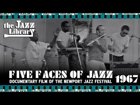 FIVE FACES OF JAZZ Newport Jazz Festival 1967 ft. ROY AYERS & GABOR SZABO | THE JAZZ LIBRARY