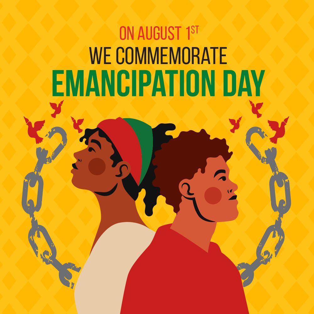 "On August 1st we commemorate Emancipation Day"

A graphic art image of two black people, back to back, looking upwards against a backdrop of broken chains. Doves fly up from the broken chains. The image is warmly coloured and hopeful in tone.