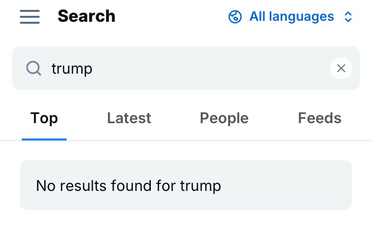 BlueSky search page reading 'no results found for trump'. If only we were so lucky...