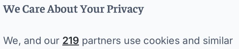 We Care About Your Privacy
We, and our 219 partners use cookies and similar