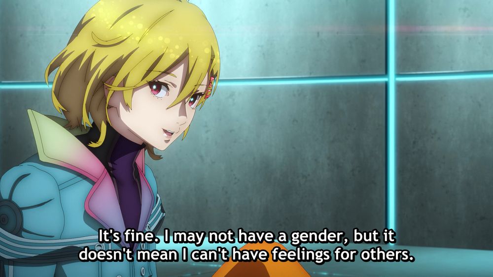 "I may not have a gender, but it doesn't mean I can't have feelings for others."