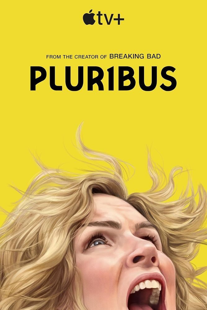 Poster for the Apple Tv show "Pluribus". 