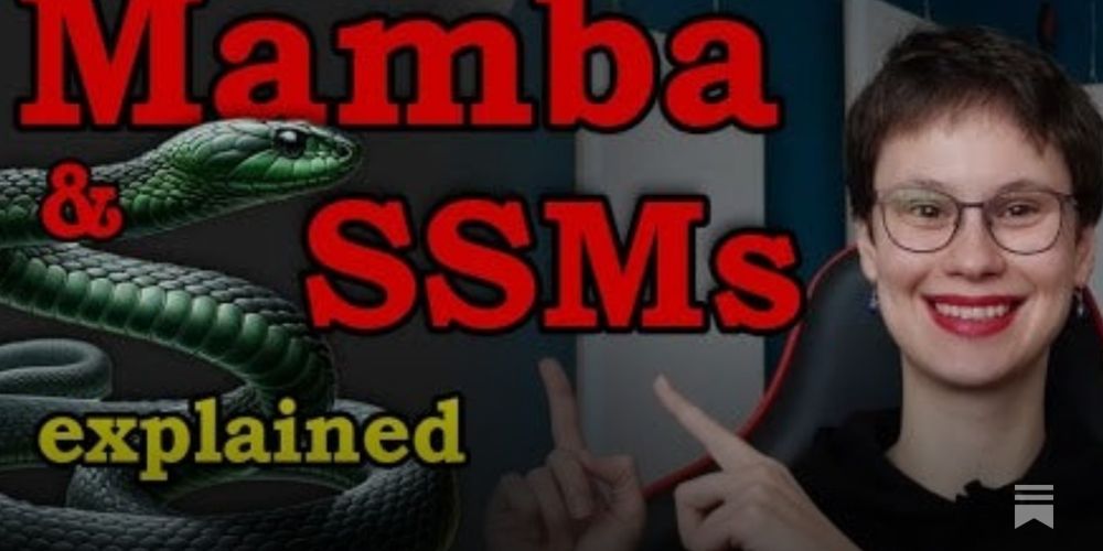 MAMBA and SSMs Explained