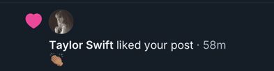 Taylor Swift liked my post of clapping hands in response to someone else’s political comment.