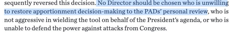 Screenshot from Project 2025: No Director should be chosen who is unwilling to restore apportionment decision-making to the PADs’ personal review, who is not aggressive in wielding the tool on behalf of the President’s agenda, or who is unable to defend the power against attacks from Congress.