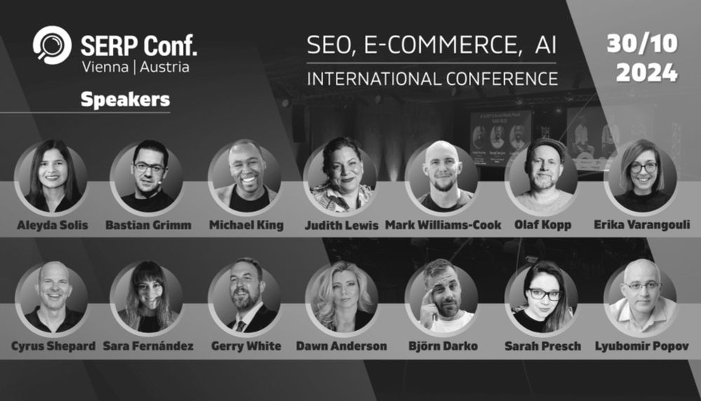 Aleyda Solis, Bastian Grimm, Michael King, Mark Williams-Cook, and more will share their expertise at SERP Conf. 2024 Vienna - Lumea SEO PPC