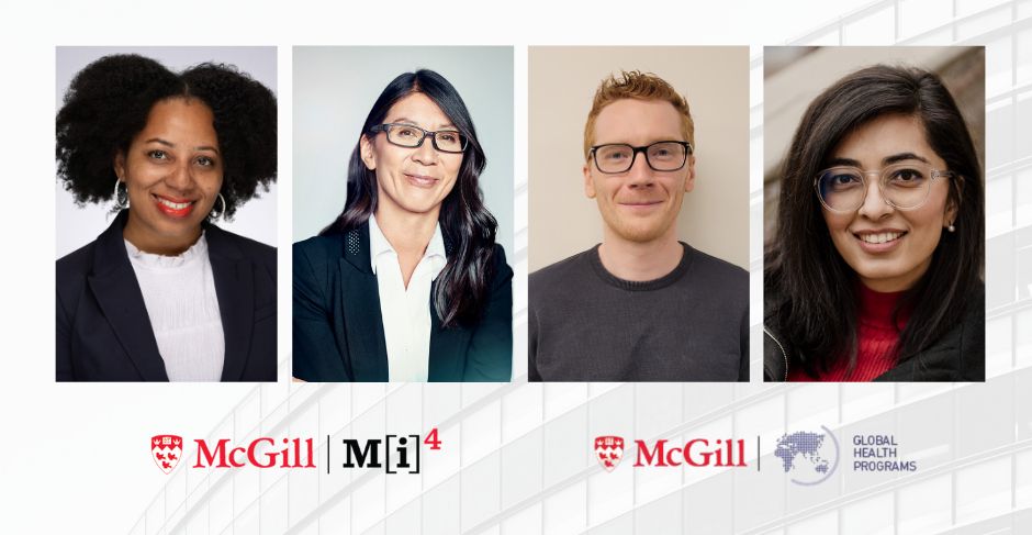Portraits of the four 2025 GHP-MI4 Steinberg Seed grantees, Ugochiyere Ukah, Joanne Liu, Jonathon Campbell and Prativa Baral with the McGill MI4 and GHP logos underneath