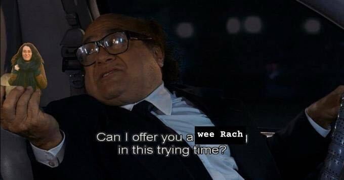 Danny DeVito offers you a wee Rach in this trying time