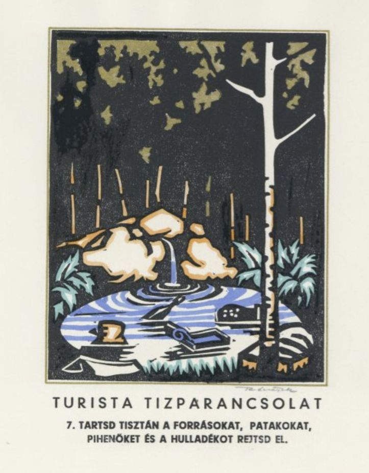drawing of a sort of hot spring/lagoon type situation in the forest, with random detritus in the water. An open can of fish, maybe, and a hat I think, maybe a bottle and a shoe? Idk it's like a Rorschach test trying to describe every one of these things text, translated: TOURIST TEN COMMANDMENTS 7. KEEP SPRINGS, STREAM, REST AREAS CLEAN AND HIDE WASTE.