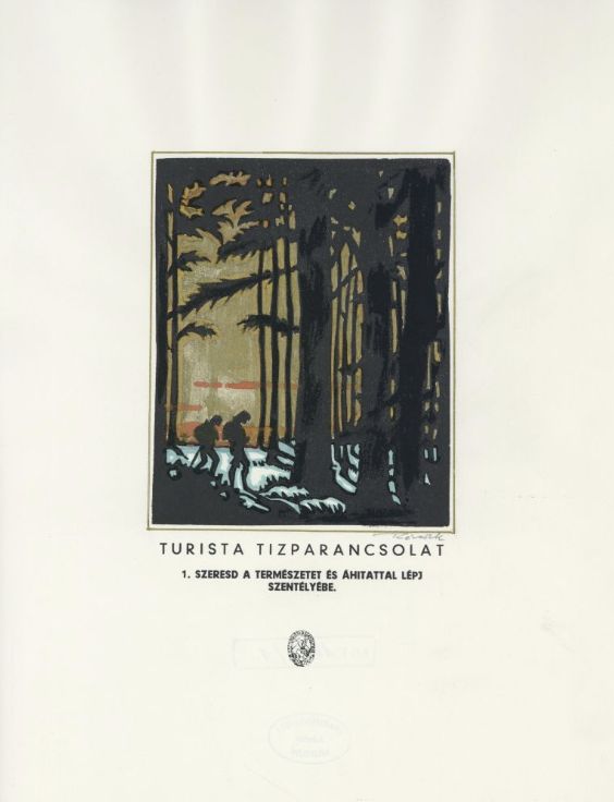 printed design with silhouettes of two people waking in a forest against a yellow sky with orange clouds. Text in hungarian below: TURISTA TIZPARANCSOLAT 1. SZERESD A termeszetet ES AHITATTAL LEPj SZENTÉLYÉBE