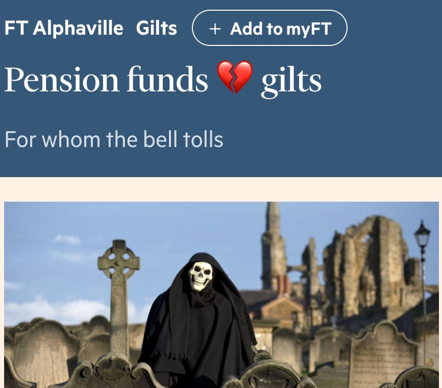 Pension funds 💔 gilts
For whom the bell tolls