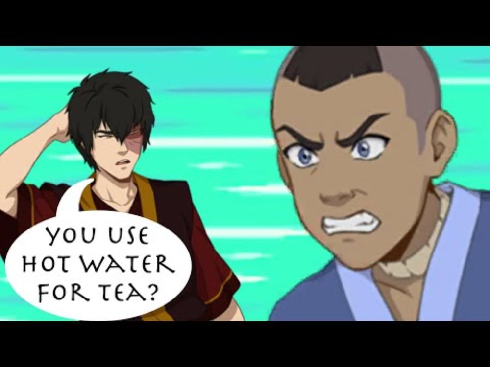 Do None of You Own a Kettle!? | Avatar: The Last Airbender Skit