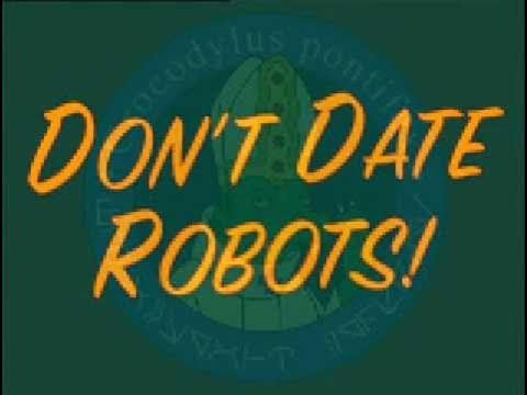 futurama don't date robots psa