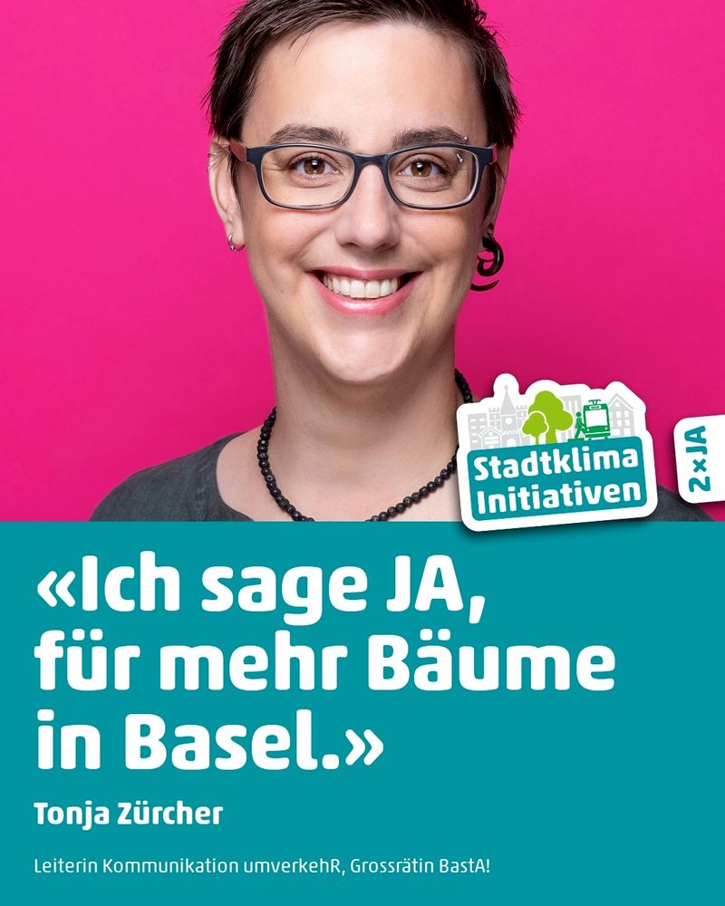 Bild von mir mit dem Text:
Ich sage JA, für mehr Bäume in Basel
2xJa zu den Stadtklima-Initiativen