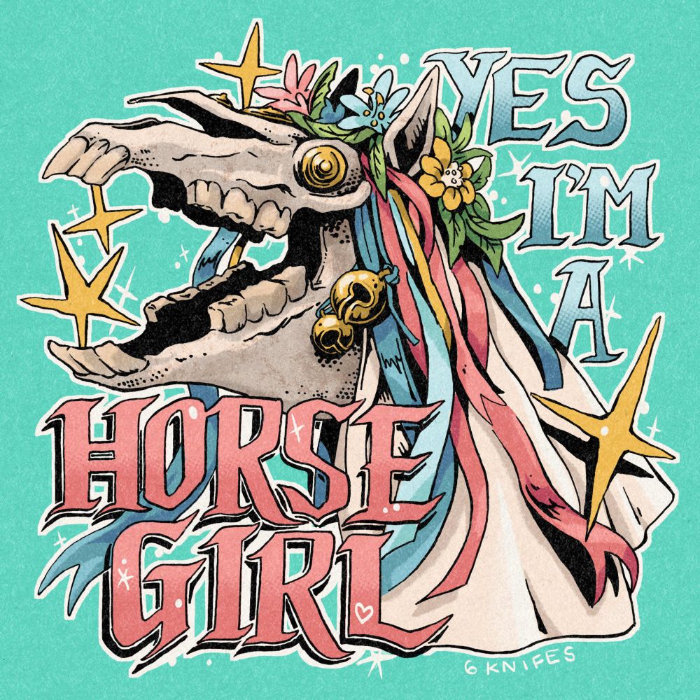 Colourful illustration of a Mari Lwyd with text: Yes, I'm a HORSE GIRL