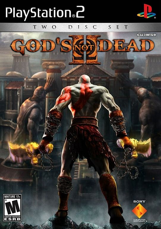 God of War 2 on PS2, but it says "God's not Dead 2"