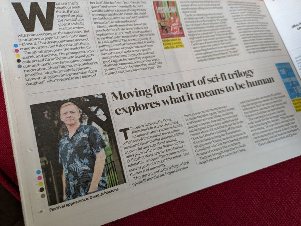 A newspaper page showing my review of The Transcendent Tide by Doug Johnstone, headlined "Moving final part of sci-fi trilogy explored what it means to be human" which is what the whole trilogy does absolutely beautifully while still giving you a set of action-packed plots. Never seen a giant telepathic outer space squid as a main character? Read this trilogy...