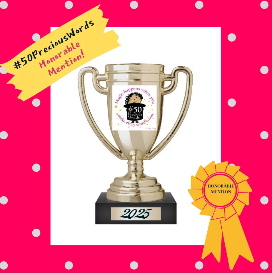 #50preciouswords Honorable Mention for 2025