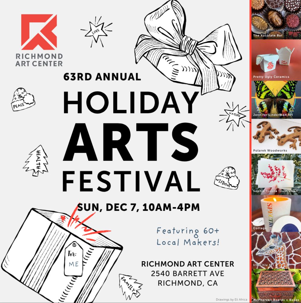 Holiday Arts Festival, Sunday Dec 7, 10am to 4pm, Richmond Art Center, 2540 Barrett Ave, Richmond, CA