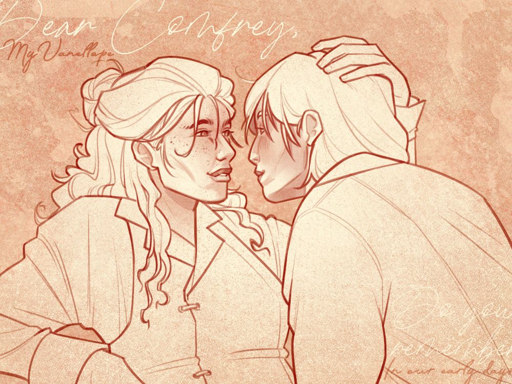 Digital sketch of two women gazing at each other with adoration, their faces close. Young Comfrey MacLeod leans back on her elbow with a hand over young Van Chapman's hair in a delicate gesture. There's some handwritten text floating in the background, seemingly from two different letter, paired up for comparison. One says "Dear Comfrey, do you remember-" and the other says "My Vanellope, in our early days-"
